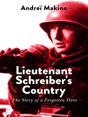cover image of Lieutenant Schreiber's Country: the Story of a Forgotten Hero